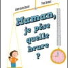 Isatis Maman, Je Pèse Quelle Heure?