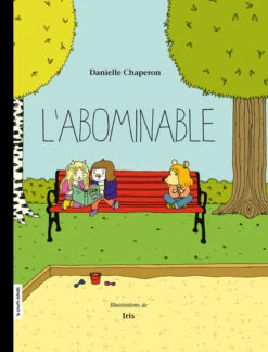 La Courte échelle L'abominable