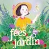 Scholastic Les Fées De Mon Jardin -Fillettes Et Fiston scholastic les fees de mon jardin