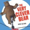 Scholastic The Very Clever Bear